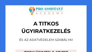 A titkos ügyiratkezelés és az adatvédelem szabályai